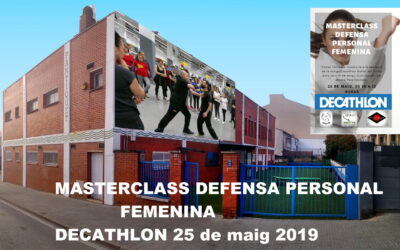 Master Class Defensa Personal Femenina, Club Pantiquet en Decathlon, 25.05.2019
